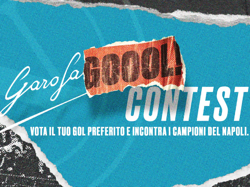 Pasta Garofalo - CONTEST  Vota il tuo gol preferito e incontra i campioni del Napoli.